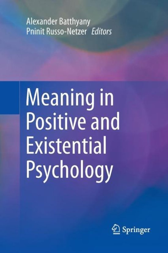 Meaning in Positive and Existential Psychology - cover