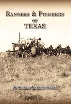 Rangers and Pioneers of Texas