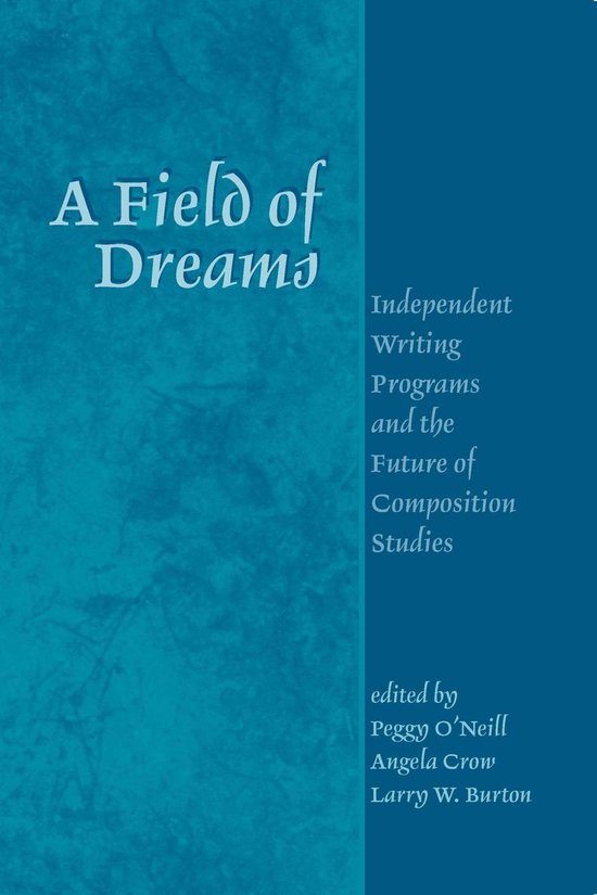 Field Of Dreams (ebook), Peggy O'Neill 9780874214642 Boeken bol