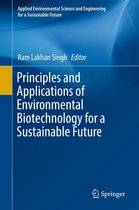 Applied Environmental Science and Engineering for a Sustainable Future - Principles and Applications of Environmental Biotechnology for a Sustainable Future
