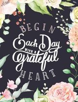 Begin Each Day With a Grateful Heart