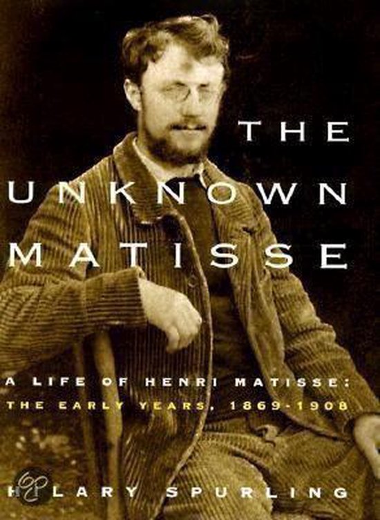 The Unknown Matisse - cover