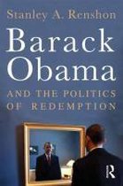 Barack Obama And The Politics Of Redemption
