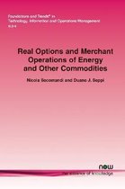 Real Options and Merchant Operations of Energy and Other Commodities