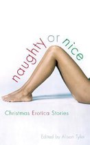 Naughty or Nice: Christmas Erotica Stories