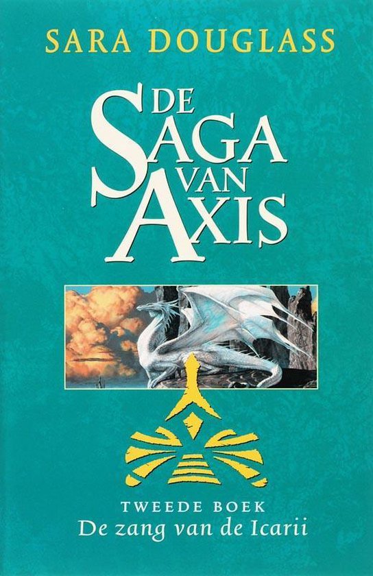 9789024552580 - De Saga Van Axis 002 De Zang Van Icarii