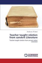 Teacher Taught Relation from Sanskrit Literature