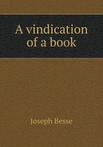 A vindication of a book