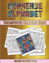 Therapeutic Coloring Book (Nonsense Alphabet): This book has 36 coloring sheets that can be used to color in, frame, and/or meditate over