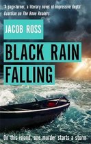 Black Rain Falling