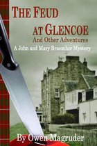 The Feud at Glencoe and Other Adventures