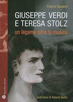 Giuseppe Verdi E Teresa Stolz