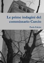 Le Prime Indagini Del Commissario Curcio