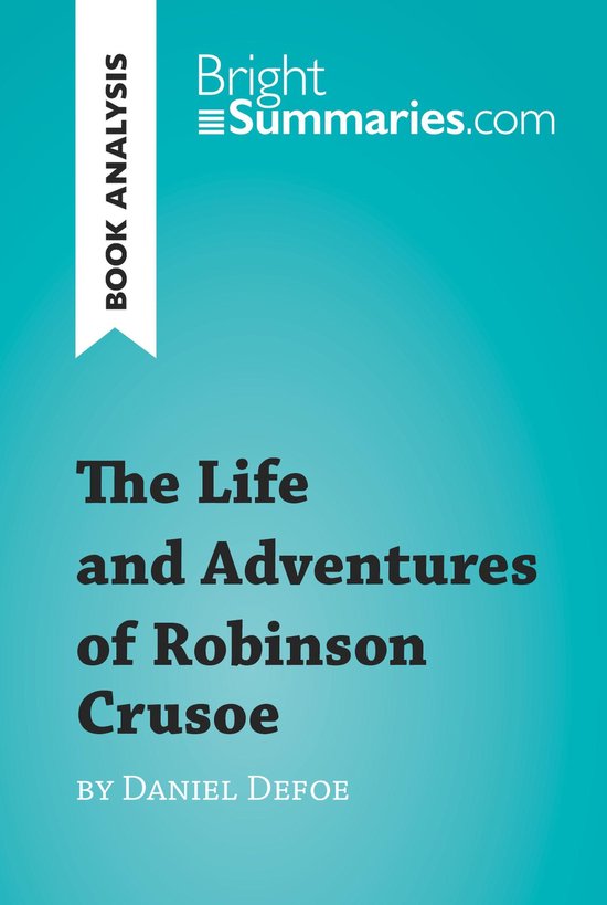 BrightSummaries.com - The Life and Adventures of Robinson Cr ... - cover