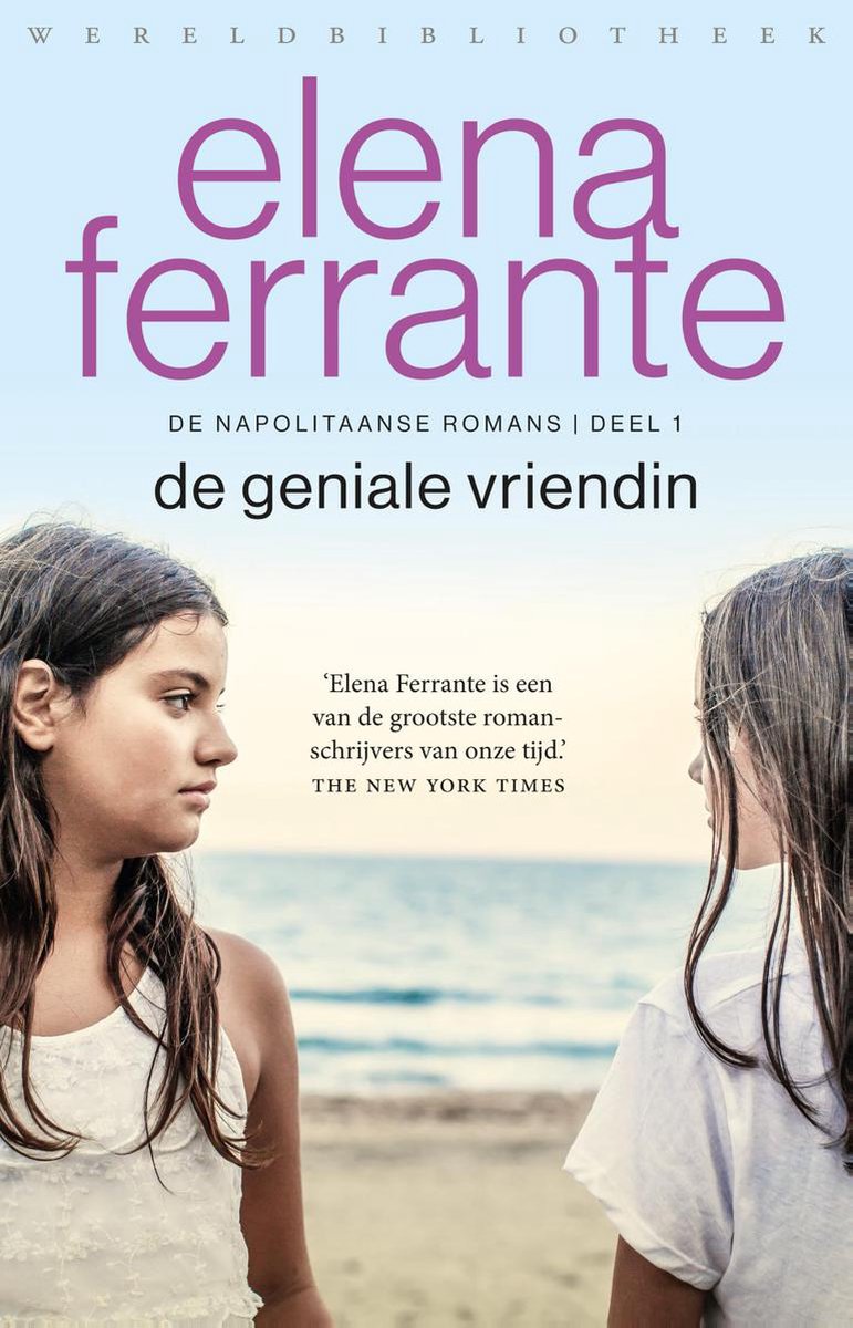 De Napolitaanse romans 1 - De geniale vriendin - Elena Ferrante