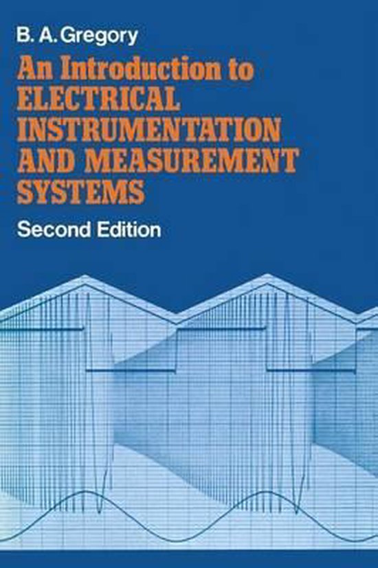 Introduction to Electrical Instrumentation and Measurement Systems ...