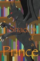 Shadow of a Prince