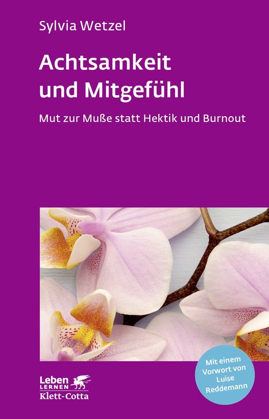 Leben Lernen 267 - Achtsamkeit und Mitgefühl (Leben Lernen, ... - cover