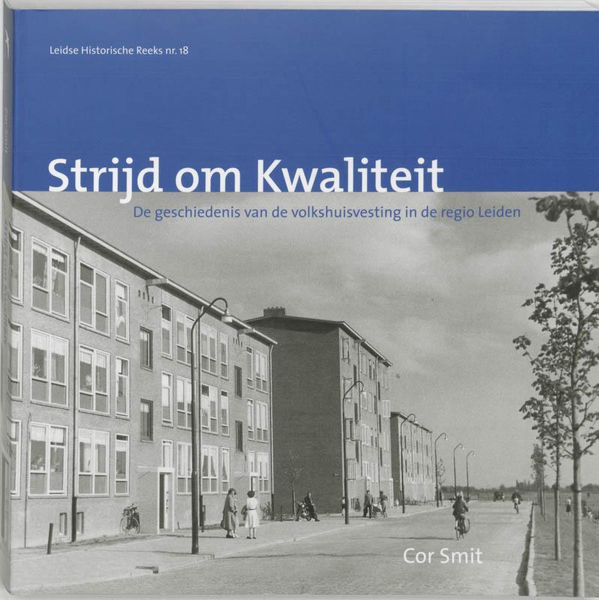 Strijd Om Kwaliteit, Cor Smit | 9789059970380 | Boeken | bol.com