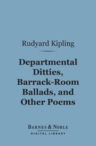Barnes & Noble Digital Library - Departmental Ditties, Barrack-Room Ballads and Other Poems (Barnes & Noble Digital Library)