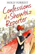 The Confessions Series - Confessions of a Showbiz Reporter (The Confessions Series)