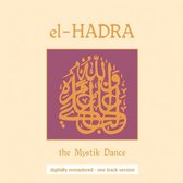 Wiese, Klaus, Ted De Jong, Mathias Grassow - El Hadra. The Mystik Dance (CD)