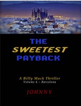 A Billy Mack Thriller - The Sweetest Payback