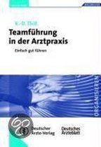 Teamführung in der Arztpraxis