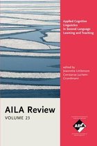 Applied Cognitive Linguistics in Second Language Learning and Teaching