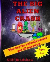 The Big Alien Crash