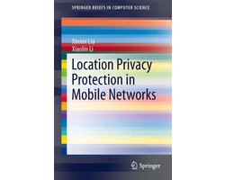 Computer Science (R0) - Location Privacy Protection in Mobile Networks