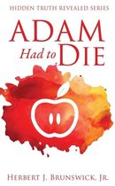 Adam Had to Die