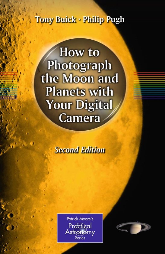 The Patrick Moore Practical Astronomy Series - How to Photog ... - cover