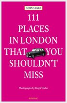 111 Places ... - 111 Places in London, that you shouldn't miss