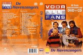 Voor alle fans: De Havenzangers (DVD + CD)