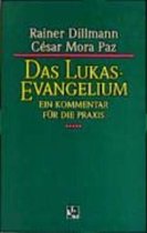 Das Lukas-Evangelium