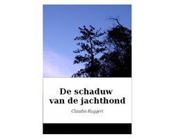 De schaduw van de jachthond