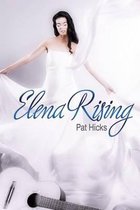 Elena Rising