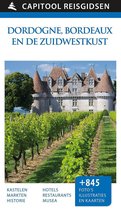Capitool reisgidsen  -   Dordogne, Bordeaux en de Zuidwestkust