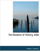 The Romance of History. India