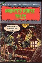 Haunted House Tales