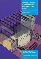 AutoCAD 2010 - A Handbook for Theatre Users