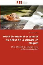 Profil émotionnel et cognitif au début de la sclérose en plaques