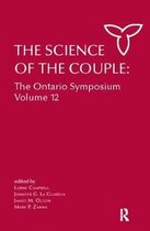 Ontario Symposia on Personality and Social Psychology Series-The Science of the Couple