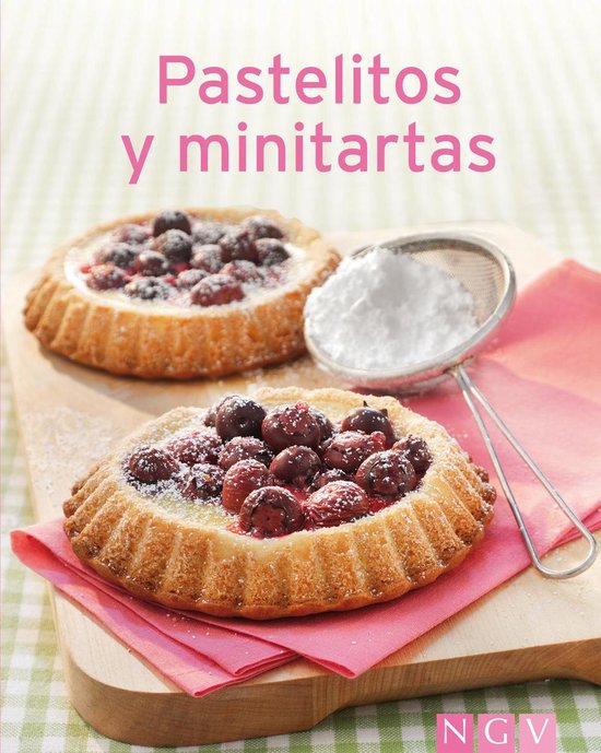 Nuestras 100 mejores recetas - Pastelitos y minitartas - cover