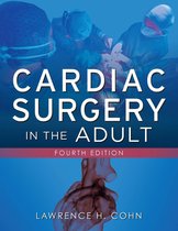 Cardiac Surgery in the Adult, Fourth Edition