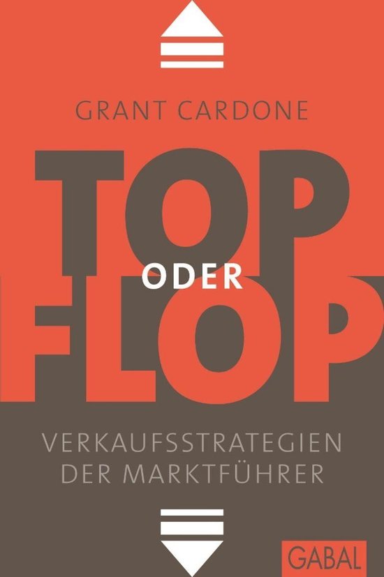 Top oder Flop (ebook), Grant Cardone | 9783862009763 | Boeken | bol.com