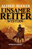 Einsamer Reiter: Western