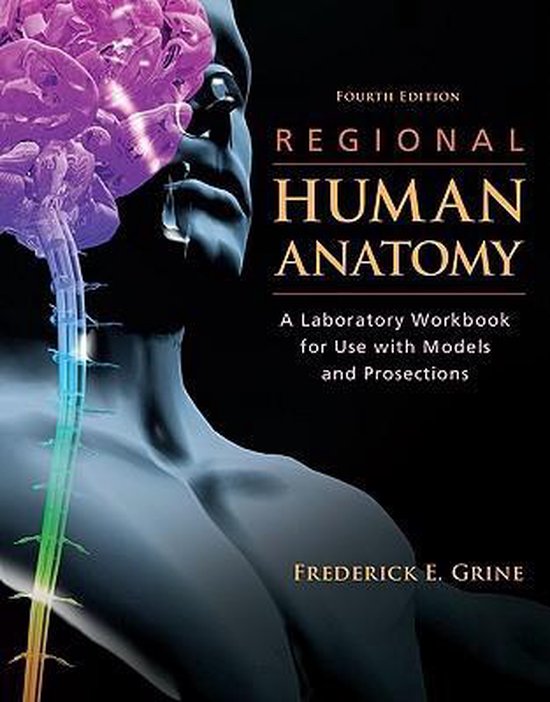 Loose Leaf Version of Regional Human Anatomy Lab Workbook 9780077442910 Grine...