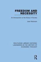 Routledge Library Editions: Landmarks in the History of Economic Thought - Freedom and Necessity
